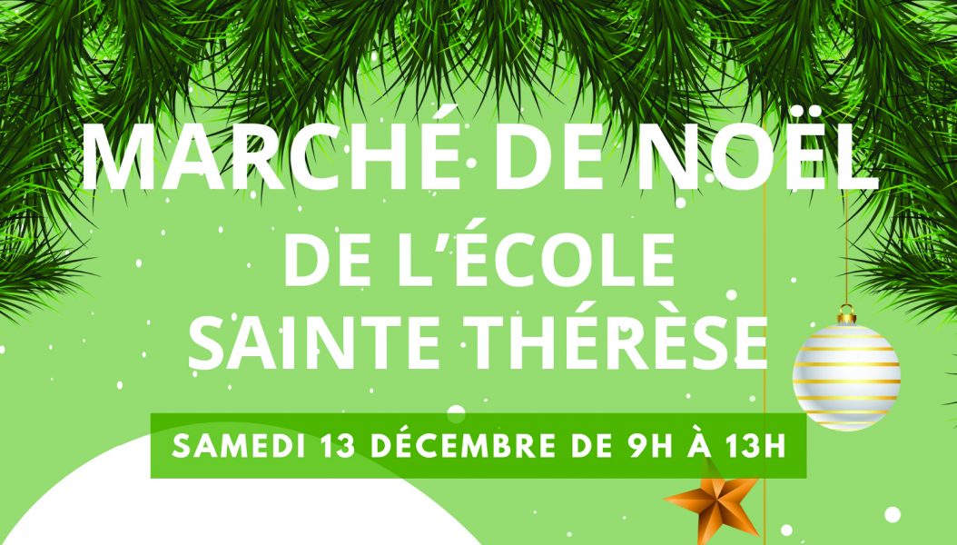 Marché de Noël de l’école Ste Thérèse