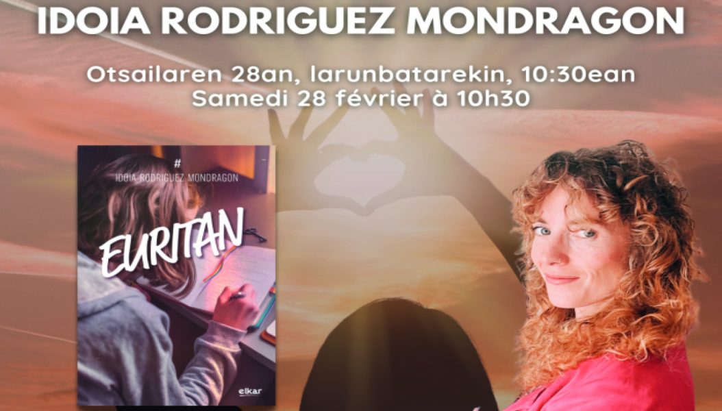 Rencontre d’auteur : Idoia Rodriguez Mondragon