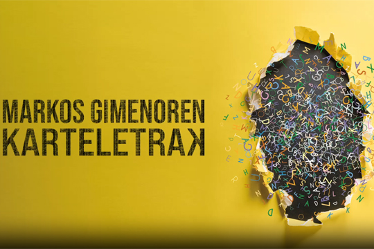 Exposition “Markos Gimenoren 101 letrakartel”